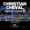 Thumbnail for the Christian Cheval - Lost In Town link, provided by host site
