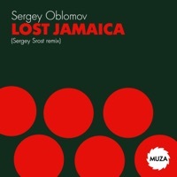 Thumbnail for the Sergey Oblomov - Lost Jamaica (Sergey Srost remix) link, provided by host site