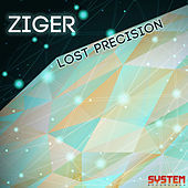 Thumbnail for the Ziger - Lost Precision link, provided by host site