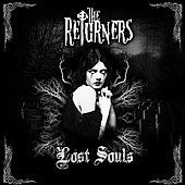 Thumbnail for the The Returners - Lost Souls link, provided by host site