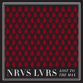 Thumbnail for the NRVS LVRS - Lost to the Max (Radio Edit) link, provided by host site