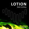 Thumbnail for the Matt Holliday - Lotion link, provided by host site
