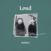 Thumbnail for the Solstice - Loud link, provided by host site