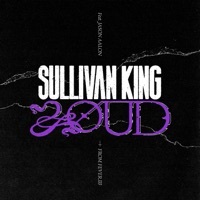 Thumbnail for the Sullivan King - LOUD link, provided by host site