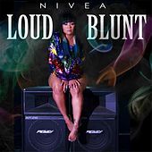 Thumbnail for the Nivea - Loud Blunt link, provided by host site