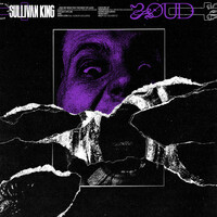 Thumbnail for the Sullivan King - LOUD link, provided by host site