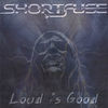 Thumbnail for the Short Fuse - Loud is Good link, provided by host site