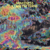 Thumbnail for the Makeness - Loud Patterns link, provided by host site