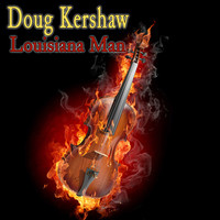 Thumbnail for the DOUG KERSHAW - Louisiana Man link, provided by host site