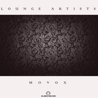 Thumbnail for the MoVoX - Lounge Artists Pres. MoVoX link, provided by host site