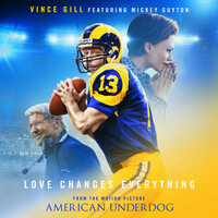 Thumbnail for the Vince Gill - Love Changes Everything (From The Motion Picture American Underdog) link, provided by host site