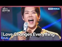 Thumbnail for the Kai - Love Changes Everything [Open Concert : EP.1521] | KBS KOREA link, provided by host site