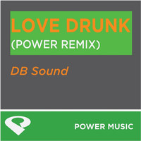 Thumbnail for the Db Sound - Love Drunk - Power Remix Radio Edit link, provided by host site