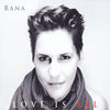 Thumbnail for the Rana - Love Is All link, provided by host site