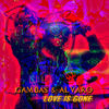 Thumbnail for the Gambas - Love Is Gone link, provided by host site
