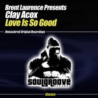 Thumbnail for the Brent Laurence - Love Is So Good link, provided by host site