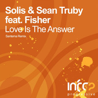 Thumbnail for the Solis & Sean Truby - Love Is The Answer link, provided by host site