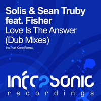 Thumbnail for the Solis & Sean Truby - Love Is The Answer (Dub Mixes) link, provided by host site