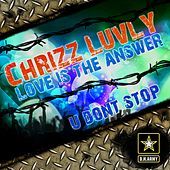 Thumbnail for the Chrizz Luvly - Love Is The Answer / U Dont Stop link, provided by host site