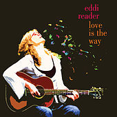 Thumbnail for the Eddi Reader - Love Is The Way link, provided by host site