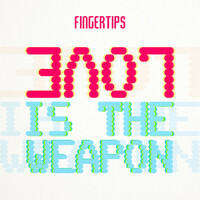 Thumbnail for the Fingertips - Love Is the Weapon link, provided by host site