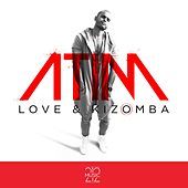 Thumbnail for the Atim - Love & Kizomba link, provided by host site