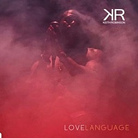 Thumbnail for the Keith Robinson - Love Language link, provided by host site