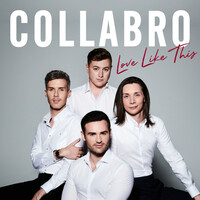Thumbnail for the Collabro - Love Like This link, provided by host site