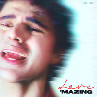 Thumbnail for the Meric - Love Mazing link, provided by host site