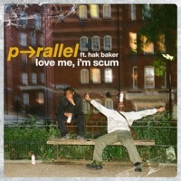 Thumbnail for the p-rallel - love me, i'm scum link, provided by host site