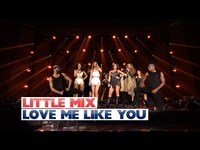 Thumbnail for the Little Mix - Love Me Like You link, provided by host site