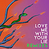 Thumbnail for the Kiesza - Love Me With Your Lie (Max Lean Remix) link, provided by host site