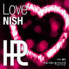 Thumbnail for the Nish - Love Remixes link, provided by host site