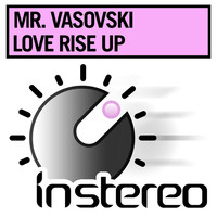 Thumbnail for the Mr. Vasovski - Love Rise Up link, provided by host site