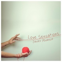 Thumbnail for the Javier Alvarez - Love Sensations link, provided by host site