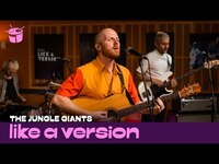 Thumbnail for the The Jungle Giants - 'Love Signs' (live for Like A Version) link, provided by host site