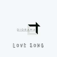 Thumbnail for the Diorama - Love Song link, provided by host site