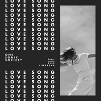 Thumbnail for the one sonic society - Love Song link, provided by host site