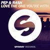 Thumbnail for the Pep & Rash - Love the One You're With link, provided by host site