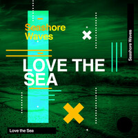 Thumbnail for the Seashore Waves - Love the Sea link, provided by host site