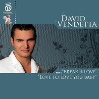 Thumbnail for the David Vendetta - Love To Love To Love You Baby & Break 4 Love link, provided by host site
