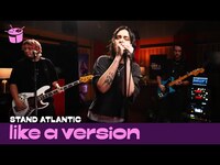 Thumbnail for the Stand Atlantic - 'LOVE U ANYWAY' (live for Like A Version) link, provided by host site