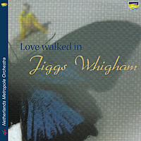 Thumbnail for the Jiggs Whigham - Love Walked In link, provided by host site