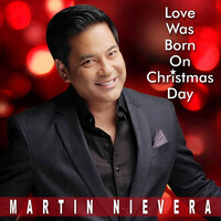 Thumbnail for the Martin Nievera - Love Was Born On Christmas Day link, provided by host site