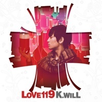 Thumbnail for the K.Will - Love119 link, provided by host site