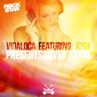 Thumbnail for the Vidaloca - Lover Again link, provided by host site