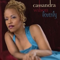 Thumbnail for the Cassandra Wilson - Loverly link, provided by host site