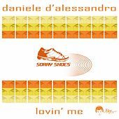 Thumbnail for the Daniele D'Alessandro - Lovin' Me link, provided by host site