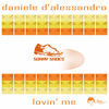 Thumbnail for the Daniele D'Alessandro - Lovin' Me link, provided by host site