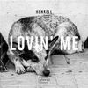 Thumbnail for the Henrell - Lovin' Me link, provided by host site